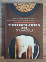 Petre Berzescu, Mircea Dumitrescu, Traian Hopulele - Tehnologia berii si a maltului Anticariat: Petre Berzescu, Mircea Dumitrescu, Traian Hopulele - Tehnologia berii si a maltului
