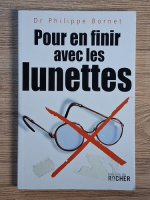 Philippe Bornet - Pour en finir avec les lunettes