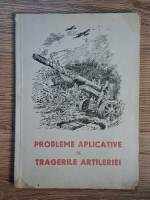 Probleme aplicative de tragerile artileriei (1955)
