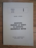 Radu Antim - Societatea Martorii lui Iehova in contextul fenomenului sectar