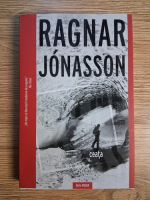 Anticariat: Ragnar Jonasson - Ceata