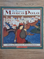 Anticariat: Russell Freedman - The adventures of Marco Polo