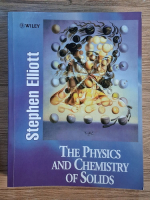 Stephen Elliott - The physics and chemistry of solids