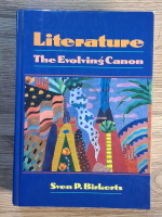 Sven P. Birkerts - Literature. The evolving canon