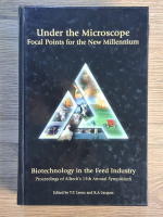 Anticariat: Under the Microscope. Focal points for the new millennium. Biotechnology in the feed industry