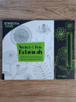 Zoe Ingram - Scratch and draw botanicals. Use the easy-to-follow drawings to make your own beautiful artwork Zoe Ingram - Scratch and draw botanicals. Use the easy-to-follow drawings to make your own beautiful artwork