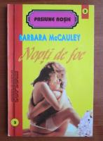 Barbara McCauley - Nopti de fier