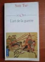Sun Tse - L'art de la guerre