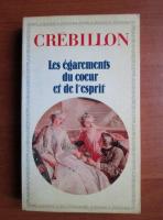 Crebillon - Les egarements du coeur et de l'esprit