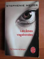 Stephenie Meyer - Les Ames vagabondes