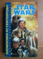 Roger MacBride Allen - Star Wars. Showdown at centrepoint