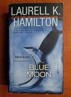 Laurell K. Hamilton - Blue moon