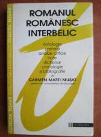Carmen Matei Musat - Romanul romanesc interbelic