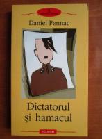 Anticariat: Daniel Pennac - Dictatorul si hamacul