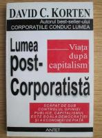 David C. Korten - Viata dupa capitalism