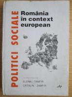 Elena Zamfir - Politici sociale. Romania in context european