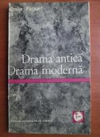 Anticariat: Emile Faguet - Drama antica. Drama moderna