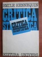 Anticariat: Emile Hennequin - Critica stiintifica