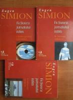 Anticariat: Eugen Simion - Fictiunea jurnalului intim (3 volume)