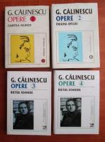 George Calinescu - Opere (volumele 1, 2, 3, 4)