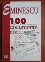 Anticariat: George Muntean - Eminescu. 100 documente noi