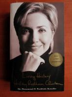 Anticariat: Hillary Rodham Clinton - Living history