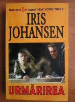 Iris Johansen - Urmarirea