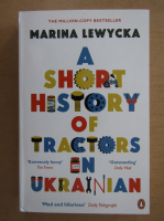 Marina Lewycka - A short history of tractors in Ukrainian