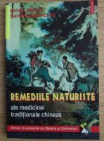 Michel Angles - Remediile naturiste ale medicinei traditionale chineze