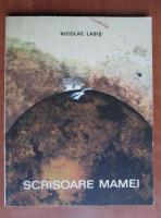 Nicolae Labis - Scrisoare mamei