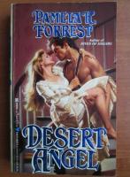 Pamela K. Forrest - Desert Angel