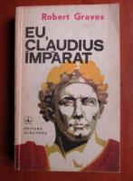 Anticariat: Robert Graves - Eu, Claudius imparat