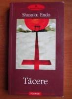 Shusaku Endo - Tacere