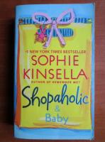 Sophie Kinsella - Shopaholic and baby