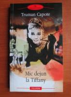 Anticariat: Truman Capote - Mic dejun la Tiffany
