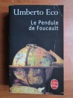 Umberto Eco - Le pendule de Faoucault