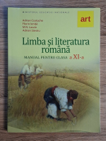 Adrian Costache, Florin Ionita - Limba si literatura romana. Manual pentru clasa a XI-a Adrian Costache, Florin Ionita - Limba si literatura romana. Manual pentru clasa a XI-a