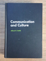 Alfred G. Smith - Communication and culture. Readings in the codes of human interaction Alfred G. Smith - Communication and culture. Readings in the codes of human interaction