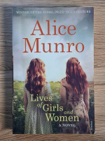 Alice Munro - Lives of girls and women
