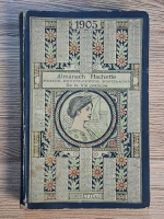 Almanach Hachette. Petite encyclopedie populaire de la vie pratique (1905)