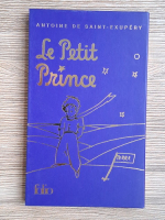 Antoine de Saint-Exupery - Le petit prince. Naissance d'un prince