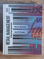 Anticariat: Barry Berman - Retail management. A strategic approach