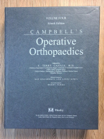 Campbell's. Operative orthopaedics (volumul 4)