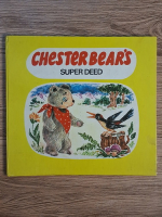 Anticariat: Chester Bear's. Super deed