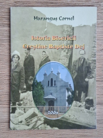Anticariat: Cornel Harangus - Istoria Bisericii Crestine Baptiste Dej