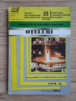 Culegere de standarde comentate. Oteluri. Generalitati si conditii tehnice generale. CSCM O2 Culegere de standarde comentate. Oteluri. Generalitati si conditii tehnice generale. CSCM O2
