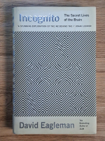 David Eagleman - Incognito. The secret lives of the brain