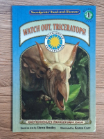 Anticariat: Dawn Bentley - Watch out, Triceratops
