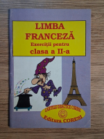 Doina Munteanu - Limba franceza. Exercitii pentru clasa a II-a