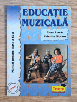 Anticariat: Elena Lazar - Educatie muzicala. Manual pentru clasa a IX-a